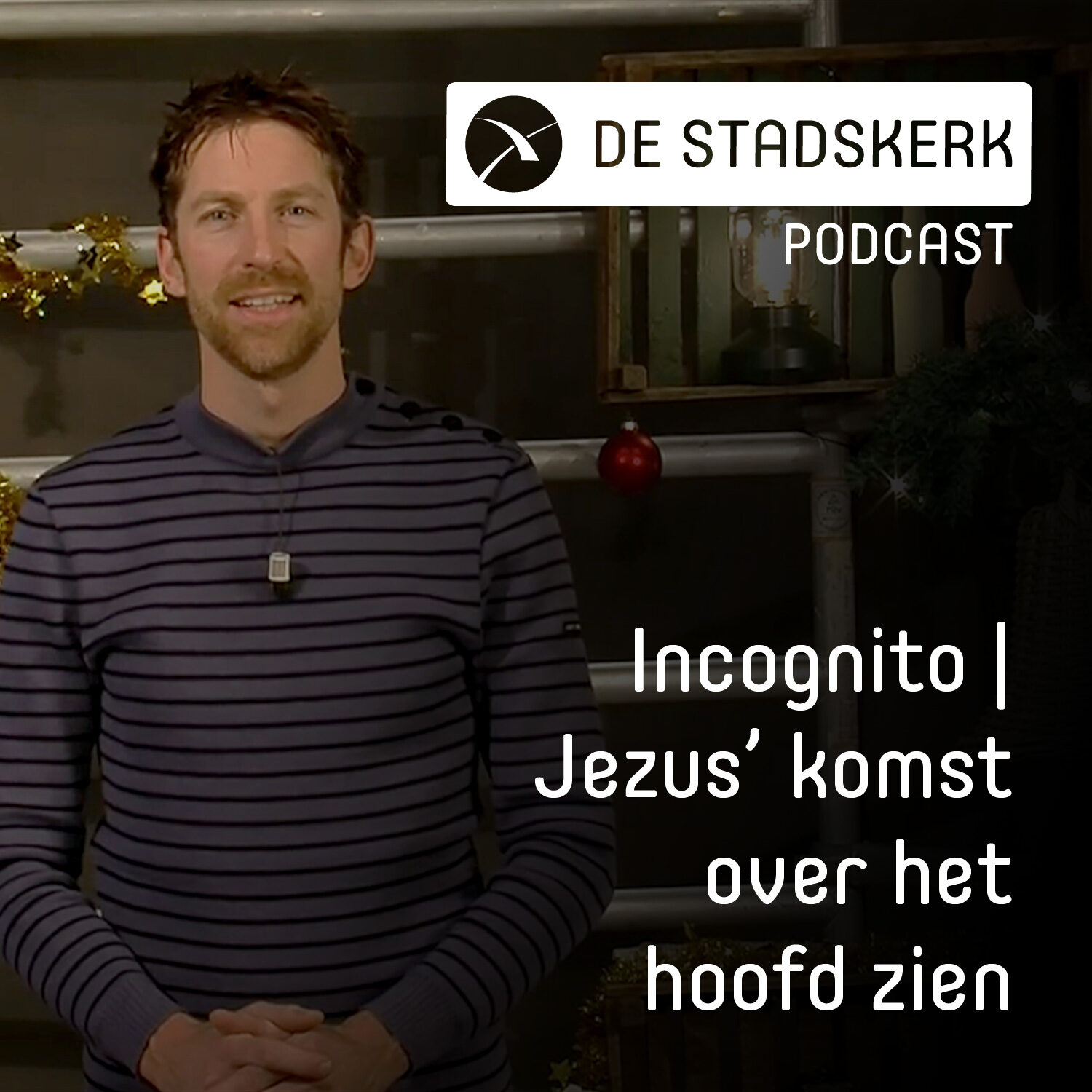 Incognito | Jezus’ komst over het hoofd zien