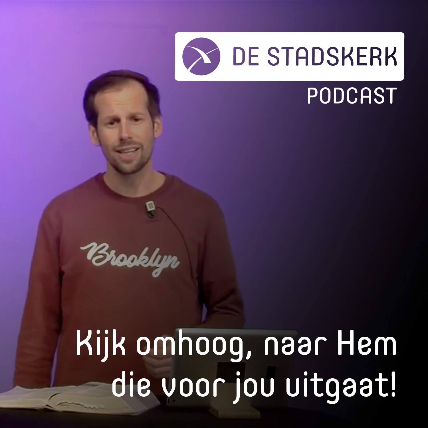 Kijk omhoog, naar Hem die voor jou uitgaat!