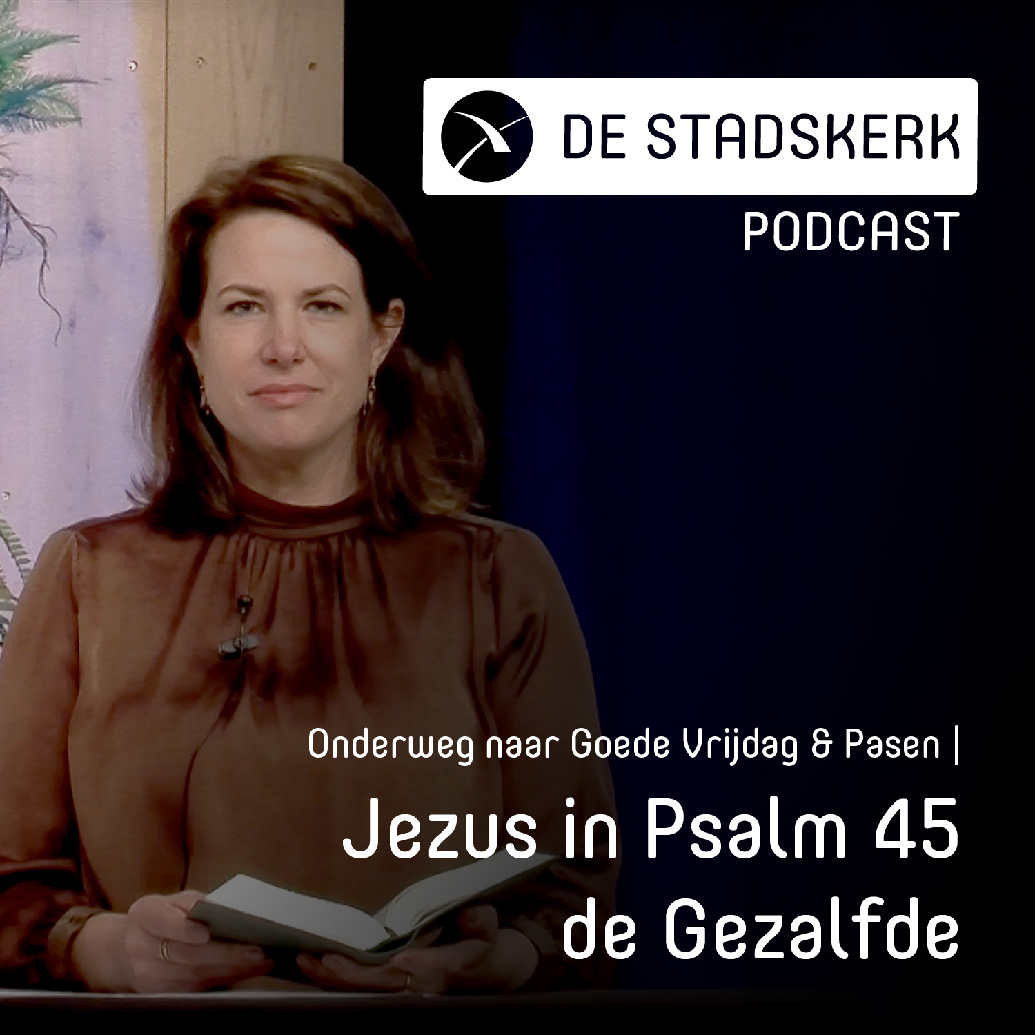 Onderweg naar Goede Vrijdag & Pasen | Jezus in Psalm 72