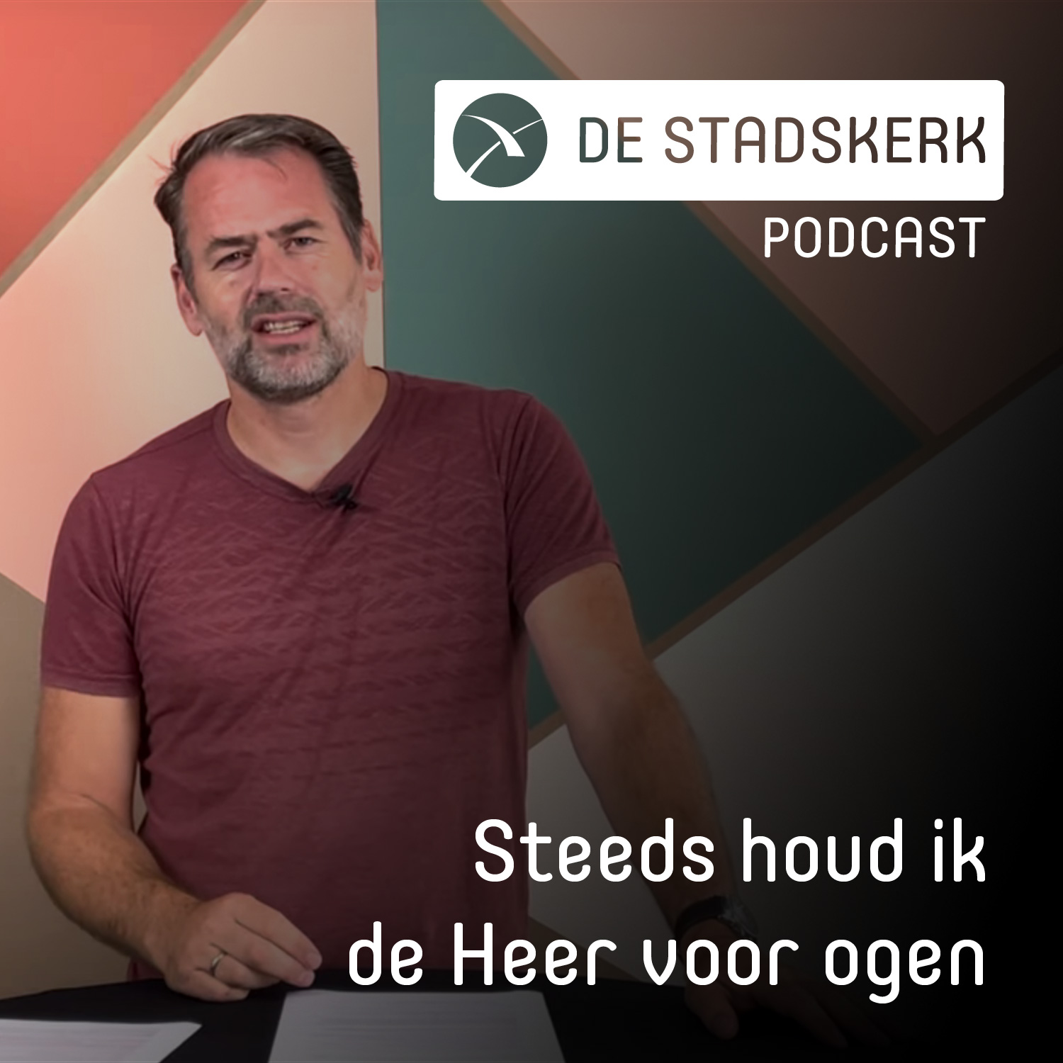 Steeds houd ik de Heer voor ogen | Arjan Zantingh