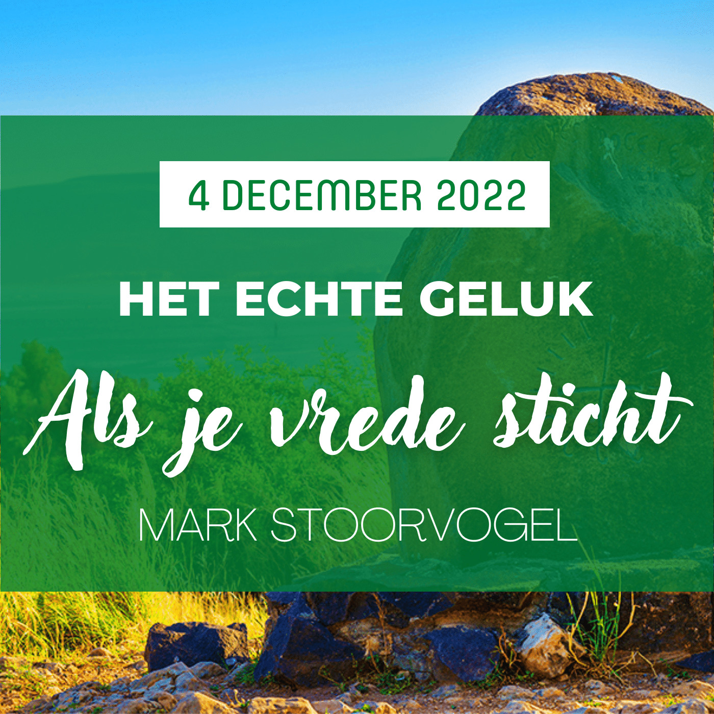 Als je vrede sticht | 4 december 2022