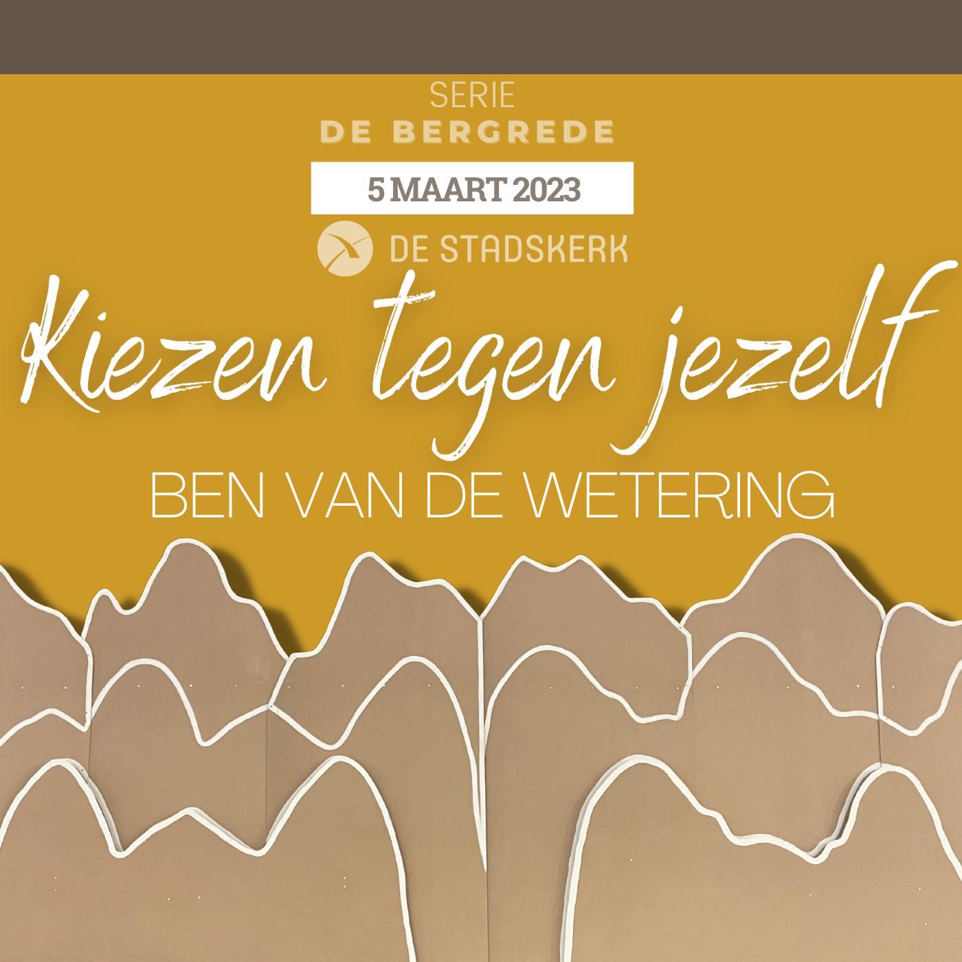 Kiezen tegen jezelf | Ben van de Wetering | 5 maart 2023