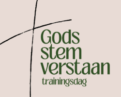 Trainingsdag Gods stem verstaan