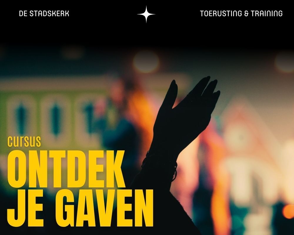 Ontdek je gaven!