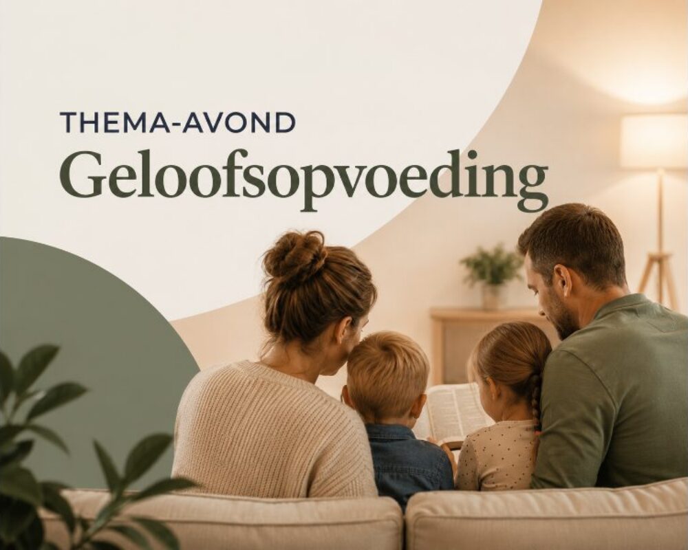 Thema-avond | Geloofsopvoeding