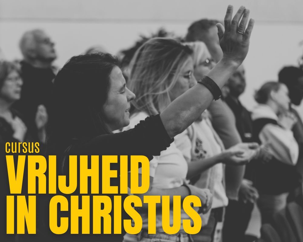 Cursus Vrijheid in Christus