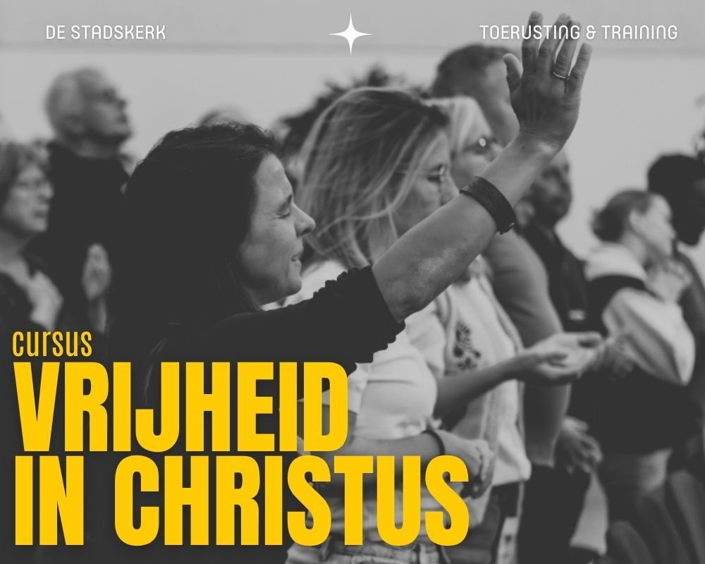 Cursus Vrijheid in Christus